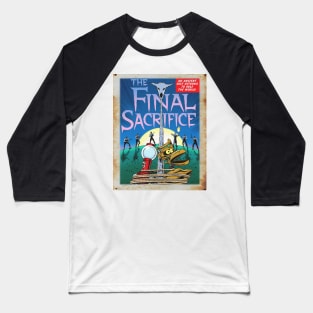 Mystery Science Rusty Barn Sign 3000 - Final Sacrifice Baseball T-Shirt